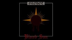 Grohot lanseaza single-ul Blood Sun