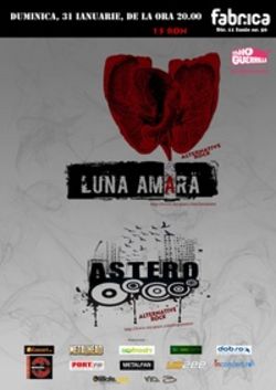 Concert Luna Amara si Astero in Fabrica