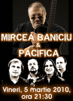 Mircea Baniciu & Pacifica in concert la Constanta