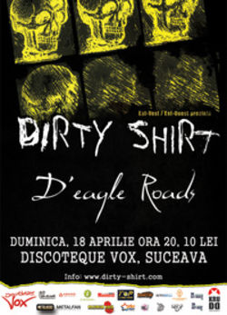 Concert Dirty Shirt in Suceava