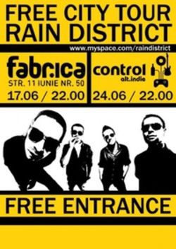 Concert Rain District in Club Fabrica din Bucuresti