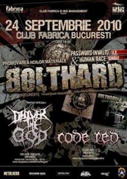 Concert Bolthard, Deliver The God si Code Red in Club Fabrica