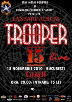 Trooper lanseaza primul album live din cariera