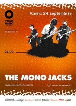 Concert The Mono Jacks in Tago Mago Bucuresti
