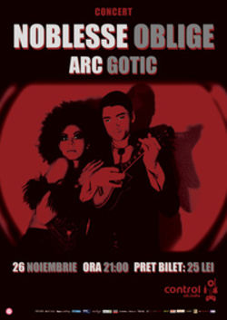 Concert Noblesse Oblige si Arc Gotic in Club Control
