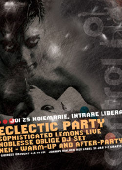 Eclectic Party cu Sophisticated Lemons si Noblesse Oblige DJ Set in Control