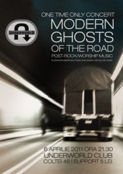 Concert Modern Ghosts of the Road in club Underworld Bucuresti
