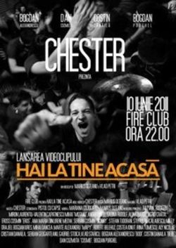 Concert de lansare videoclip Chester in Fire Club