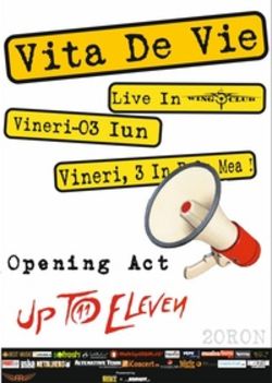 Concert Vita de Vie si Up To Eleven in Club Wings