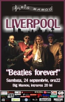 Concert tribut Beatles cu formatia Liverpool in Big Mamou