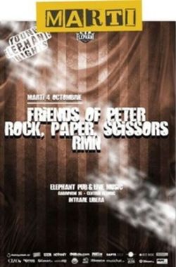 Concert Rock Paper Scissors, Friends Of Peter si RMN in Elephant Bucuresti