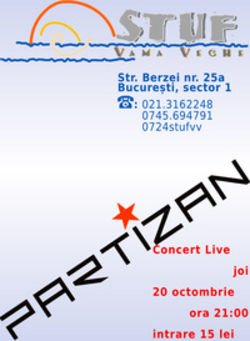 Concert Partizan in Stuf Vama Veche din Bucuresti