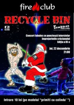 Concert Recycle Bin in Fire Club din Bucuresti