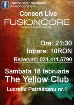 Concert FusionCore la Yellow Club
