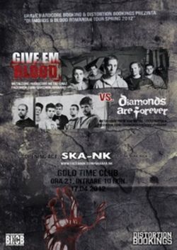 Concert GIVE 'EM BLOOD si DIAMONDS ARE FOERVER in Baia Mare