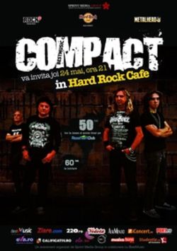 COMPACT concerteaza in Hard Rock Cafe