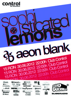 Concert Aeon Blank si Sophisticated Lemons in club Control Bucuresti