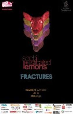 Concert Sophisticated Lemons si Fractures in Clubul Taranului din Bucuresti