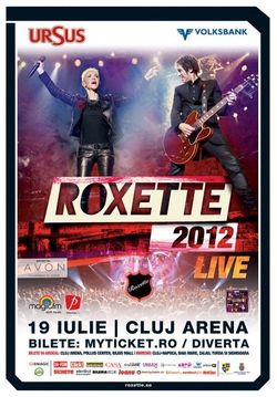 Concert ROXETTE la Cluj-Napoca