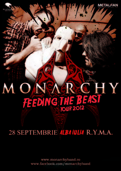 Monarchy: Feeding The Beast Tour la Alba Iulia