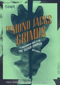 The Mono Jacks si Grimus: Concert in Silver Church Bucuresti