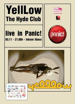 The Hyde Club si Yelllow: Concert in Panic! Club