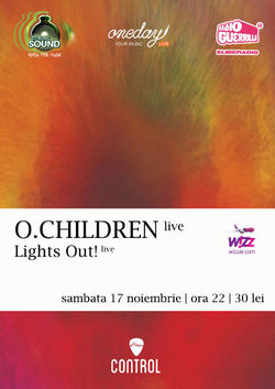 O.Children si Lights Out: Concert in Bucuresti in club Control