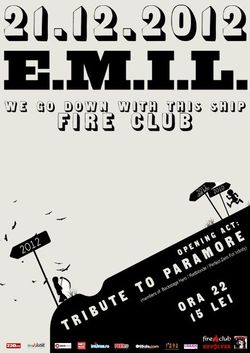 E.M.I.L.: Concert de sfarsitul lumii in Fire Club