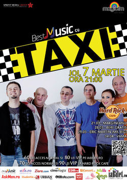 Taxi: Concert in Hard Rock Cafe pe 7 martie