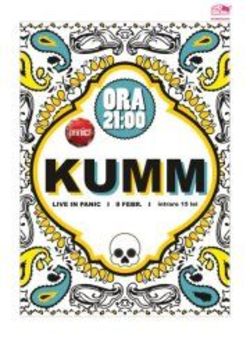 Kumm: Concert la Bucuresti in Panic! Club pe 9 februarie