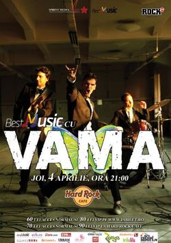 Vama: Concert la Hard Rock Cafe Bucuresti pe 4 aprilie