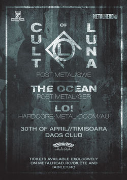 CULT OF LUNA, THE OCEAN, LO!: Concert la Timisoara