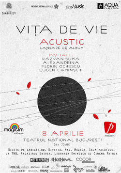 Concert de lansare Vita de Vie - Acustic la Teatrul National