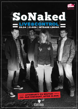 Concert SoNaked in Control, intrare libera & 50% bar discount pe 9 aprilie