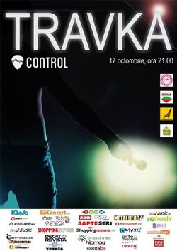 Concert TRAVKA in Clubul Control din Bucuresti, Joi, 17 Octombrie