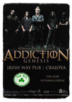 Concert Addiction la Craiova, in Irish Way Pub, pe 14 noiembrie