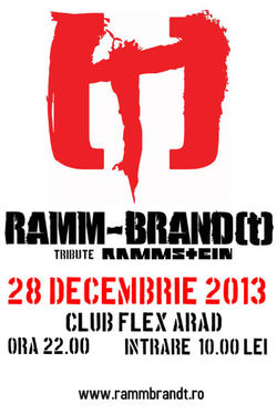 Concert Ramm-Brand(t)  - Rammstein Tribute Band pe 28 Decembrie in Club Flex, Arad
