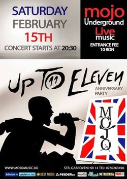 Concert Up To Eleven in februarie la Club Mojo