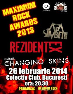 Changing Skins, Apa Simbetii si Rezident Ex la Maximum Rock Awards 2013