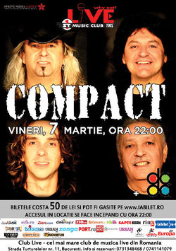 Concert Compact pe 7 martie la Club Live din Bucuresti