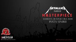 Masterpiece te invita sa sustii cauza: Metallica la Cluj !
