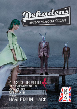 Concert Dekadens - lansare videoclip The Ocean - in Mojo Club Bucuresti