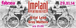 Concert Implant Pentru Refuz in Club Fabrica Bucuresti