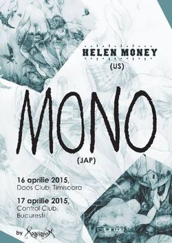 Concert MONO si Helen Money la Bucuresti pe 17 Aprile in Control Club