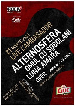 Concert Maraton Live L'Ambasador: Alternosfera, Omul cu Sobolani si Luna Amara