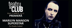 'Marylin Manson Superstar' - spectacol la Cluj-Napoca pe 17 Martie in Diesel Club