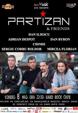 Vineri: Partizan, Dan Byron, Adi Despot, Dan Iliescu la Hard Rock Cafe