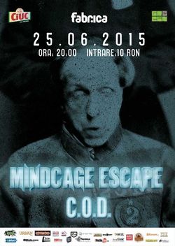 Concert Mindcage Escape pe 25 Iunie 2015 in clubul Fabrica