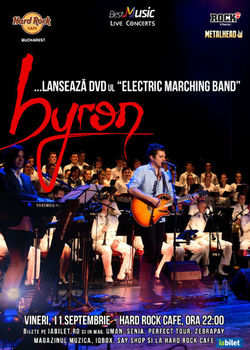 Trupa byron lanseaza DVD-ul Electric Marching Band