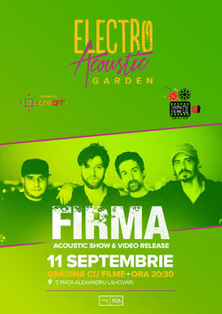 FiRMA la Electro Acoustic Garden din Bucuresti pe 11 Septembrie